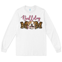 White Bulldog Mom Long Sleeve Tee - Jasminsmagicworld