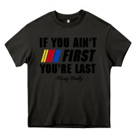 Asphalt ricky bobby if you aint first youre last Heavy Core Tee - trangStudio