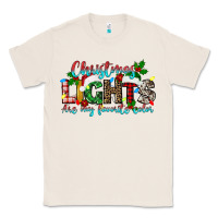 Natural christmas lights are my favorite Classic Tee - texasbilliewilder