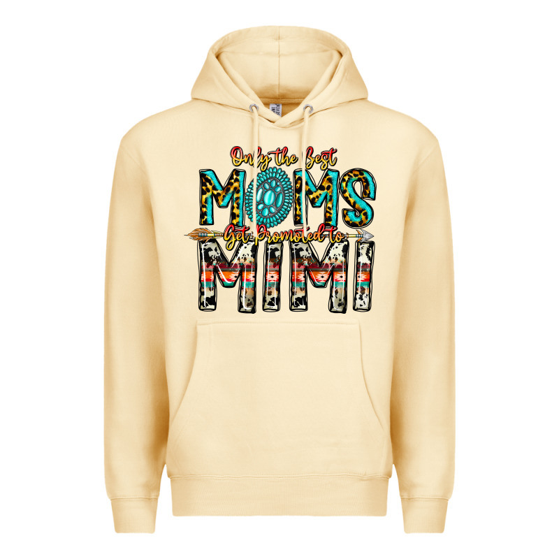 Only The Best Moms Get Promoted To Mimi Premium Hoodie by CowhideDigitalArt | Teevron