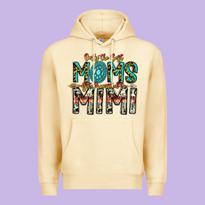 Only The Best Moms Get Promoted To Mimi Premium Hoodie Designed By Cowhidedigitalart