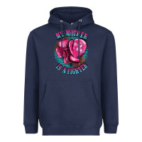 Navy my mother is a fighter Heavyweight Hoodie - BarkalooDesign