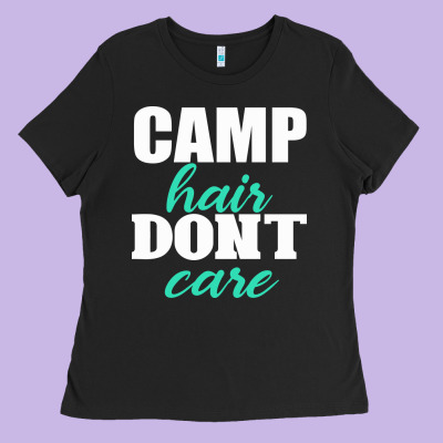 Camp Hair Don't Care Black Ladies Tee Designed By Bettercallsaul