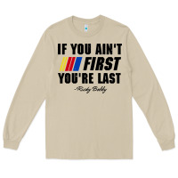 Mushroom ricky bobby if you aint first youre last Long Sleeve Tee - trangStudio