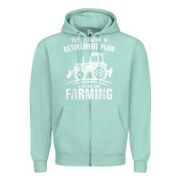Seafoam Yes I Do Have A Retirement Plan Farming Funny Farmer Gift Zipper Hoodie - trangStudio