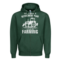 Sports Green Yes I Do Have A Retirement Plan Farming Funny Farmer Gift Zipper Hoodie - trangStudio