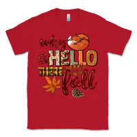 Red Why hello there Fall Classic Tee - NancyCooperArtShop