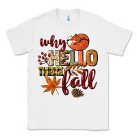 White Why hello there Fall Classic Tee - NancyCooperArtShop