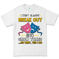 White My Brain is 95% Show Tunes. Funny Theatre Gift. Premium Tee - Bettercallsaul