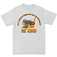 Dove Grey In a World Where You Can Be Anything Bee Kind Premium Tee - Bettercallsaul