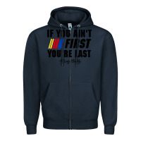 Navy ricky bobby if you aint first youre last Zipper Hoodie - trangStudio