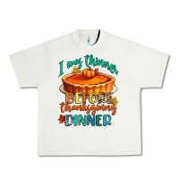 Pistachio i was thinner before thanksgiving dinner Urban Heavy Tee - CowGirlArtShop