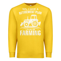 Lemon Yes I Do Have A Retirement Plan Farming Funny Farmer Gift Premium Sweatshirt - trangStudio
