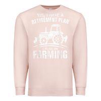 Pale Pink Yes I Do Have A Retirement Plan Farming Funny Farmer Gift Premium Sweatshirt - trangStudio