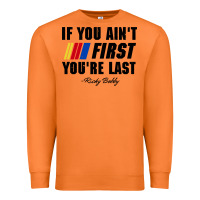 Carrot ricky bobby if you aint first youre last Premium Sweatshirt - trangStudio