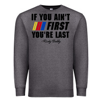 Charcoal Heather ricky bobby if you aint first youre last Premium Sweatshirt - trangStudio