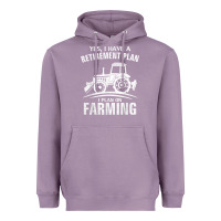 Lavender Yes I Do Have A Retirement Plan Farming Funny Farmer Gift Heavyweight Hoodie - trangStudio