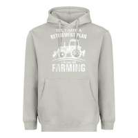 Moon Dust Yes I Do Have A Retirement Plan Farming Funny Farmer Gift Heavyweight Hoodie - trangStudio