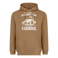 Toasted Coconut Yes I Do Have A Retirement Plan Farming Funny Farmer Gift Heavyweight Hoodie - trangStudio