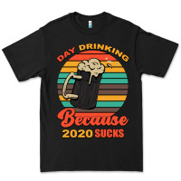 Black Day drinking because 2020 sucks Premium Tee - Bettercallsaul