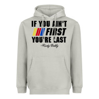 Moon Dust ricky bobby if you aint first youre last Heavyweight Hoodie - trangStudio