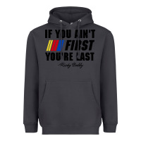 Smoke ricky bobby if you aint first youre last Heavyweight Hoodie - trangStudio