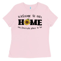 Bubblegum Pink welcome to our Home Sunflower Ladies Tee - Bettercallsaul