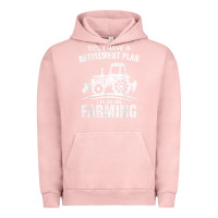 Pigment Salmon Yes I Do Have A Retirement Plan Farming Funny Farmer Gift Urban Hoodie - trangStudio
