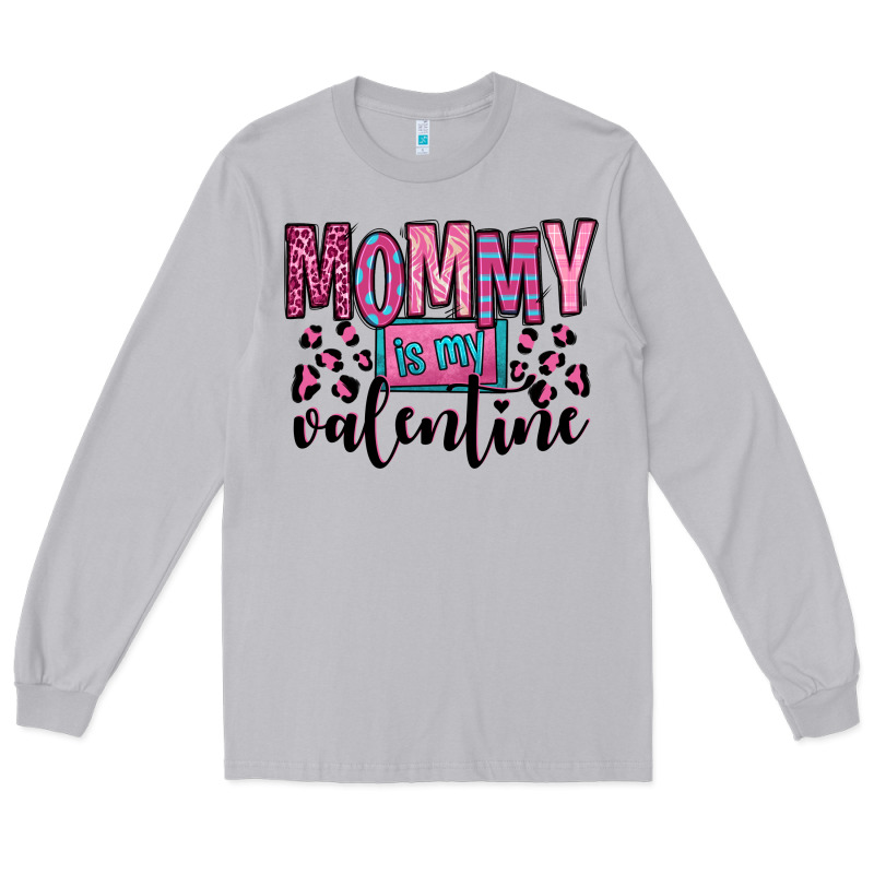 Mommy Is My Valentine Long Sleeve Tee by OliviaCreatesArt | Teevron