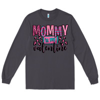 Smoke mommy is my valentine Long Sleeve Tee - OliviaCreatesArt