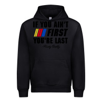 Black ricky bobby if you aint first youre last Urban Hoodie - trangStudio