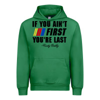 Emerald ricky bobby if you aint first youre last Urban Hoodie - trangStudio