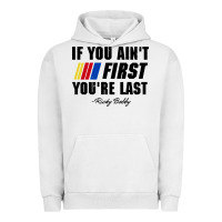 Pigment Lunar Rock ricky bobby if you aint first youre last Urban Hoodie - trangStudio