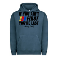 Pigment Midnight Navy ricky bobby if you aint first youre last Urban Hoodie - trangStudio