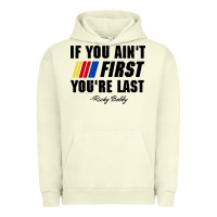 Pigment Pistachio ricky bobby if you aint first youre last Urban Hoodie - trangStudio