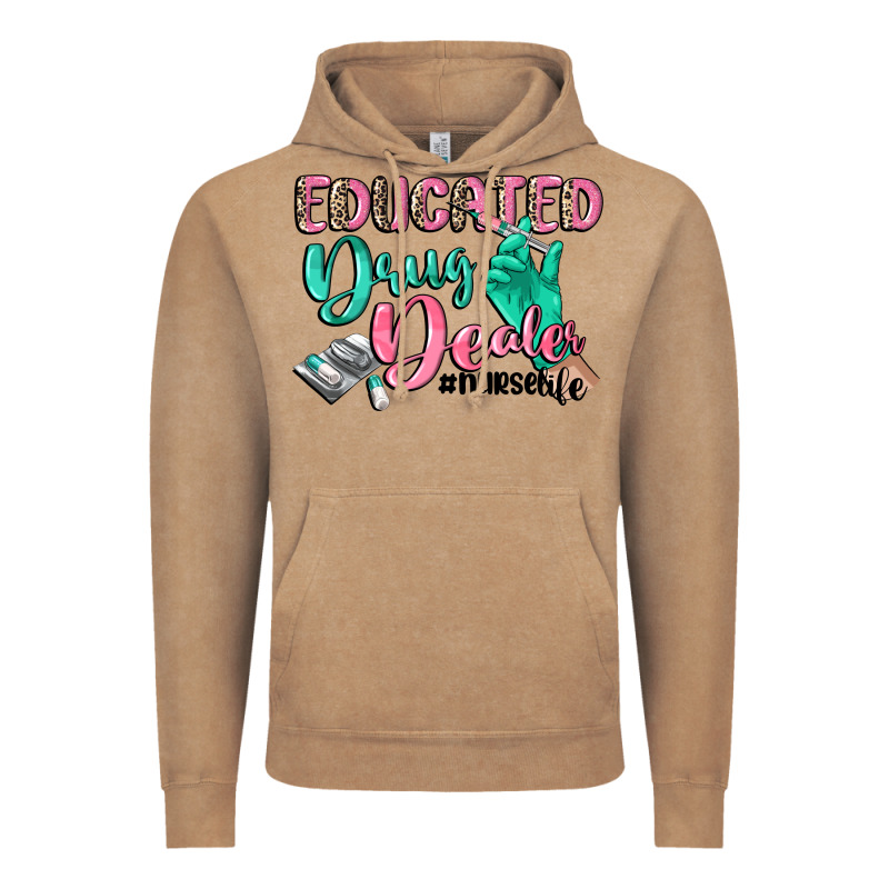 Educated Drug Dealer Nurse Life Vintage Hoodie by CowGirlArtShop | Teevron