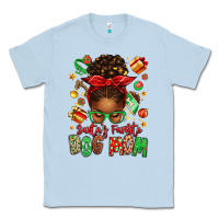 Dusty Blue santas favorite dog mom afro messy bun Classic Tee - texasbilliewilder