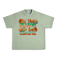 Oil Green tis the season to be grateful Urban Heavy Tee - CowGirlArtShop