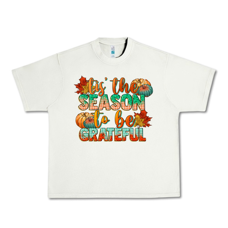 Tis The Season To Be Grateful Urban Heavy Tee by CowGirlArtShop | Teevron