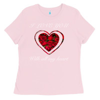 Bubblegum Pink I love you with all my heart Ladies Tee - Bettercallsaul