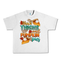 Lunar Rock thick thighs and pumpkin pies Urban Heavy Tee - CowGirlArtShop