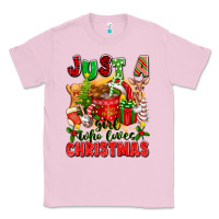 Bubblegum Pink just a girl who loves christmas Classic Tee - texasbilliewilder