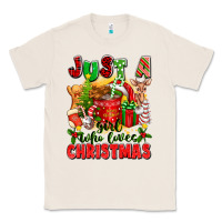 Natural just a girl who loves christmas Classic Tee - texasbilliewilder