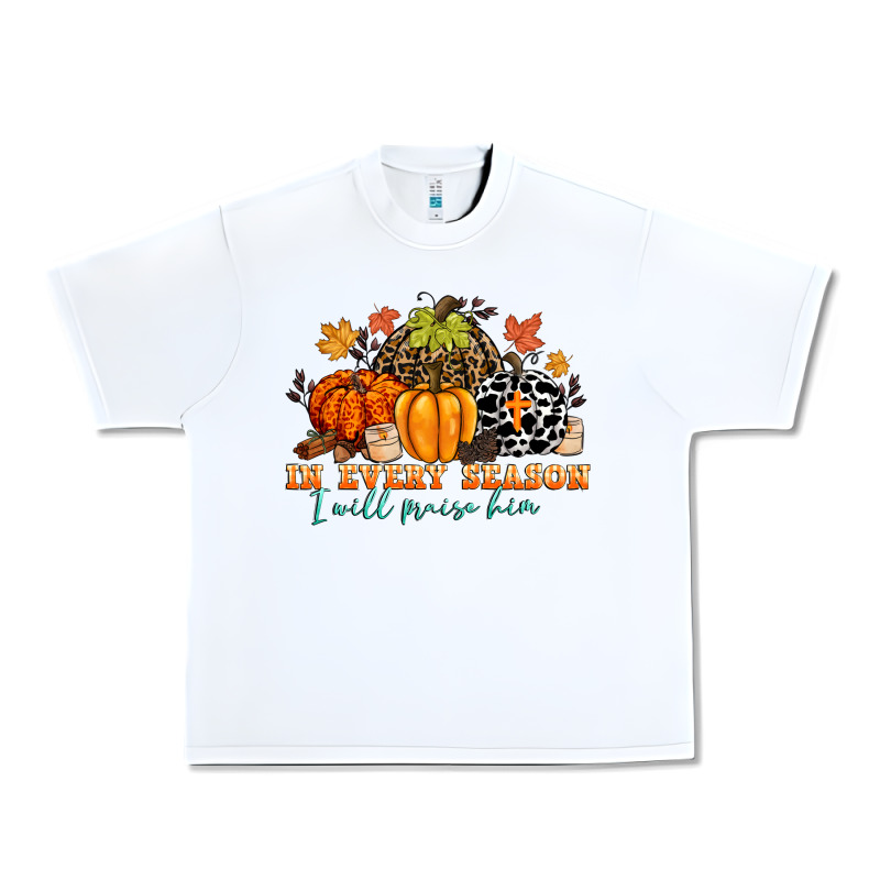 In Every Season I Will Praise Him Urban Heavy Tee by CowGirlArtShop | Teevron