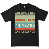 Black awesome since august 1976 44 years and i ll keep on Premium Tee - Bettercallsaul