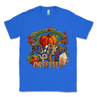 True Royal Stressed blessed pumpkin spice obsessed Fall Classic Tee - NancyCooperArtShop