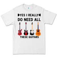 White Yes I Really Do Need All These Guitars Premium Tee - Bettercallsaul