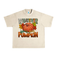 Sandshell whatever spices your pumpkin Urban Heavy Tee - CowGirlArtShop