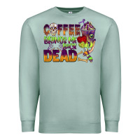 Seafoam coffee brings me back dead Premium Sweatshirt - BarkalooDesign