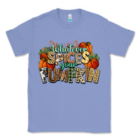 Colony Blue Whatever spices your pumpkin Fall Classic Tee - NancyCooperArtShop